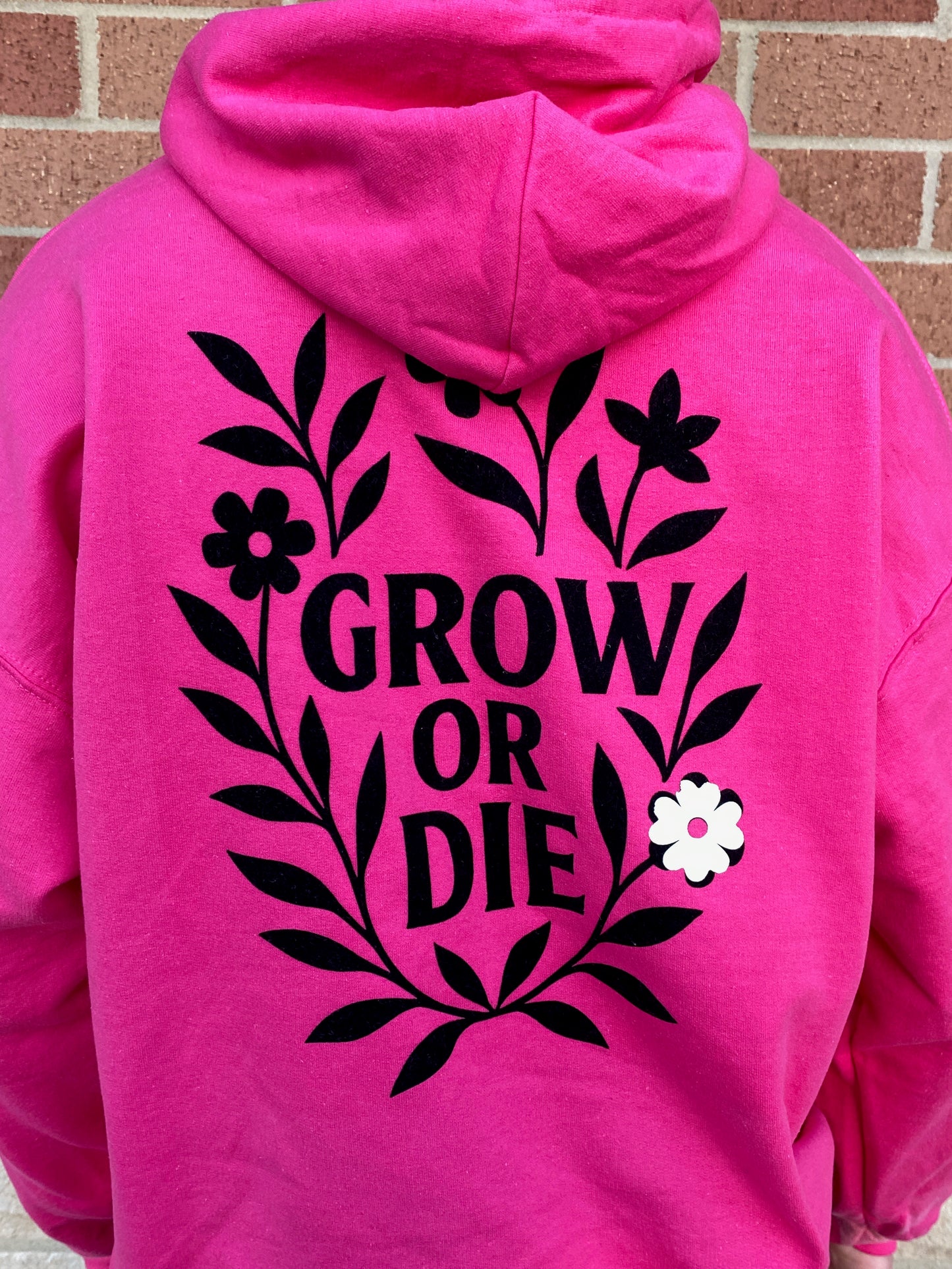 Grow or Die Hoodie – Hot Pink Edition