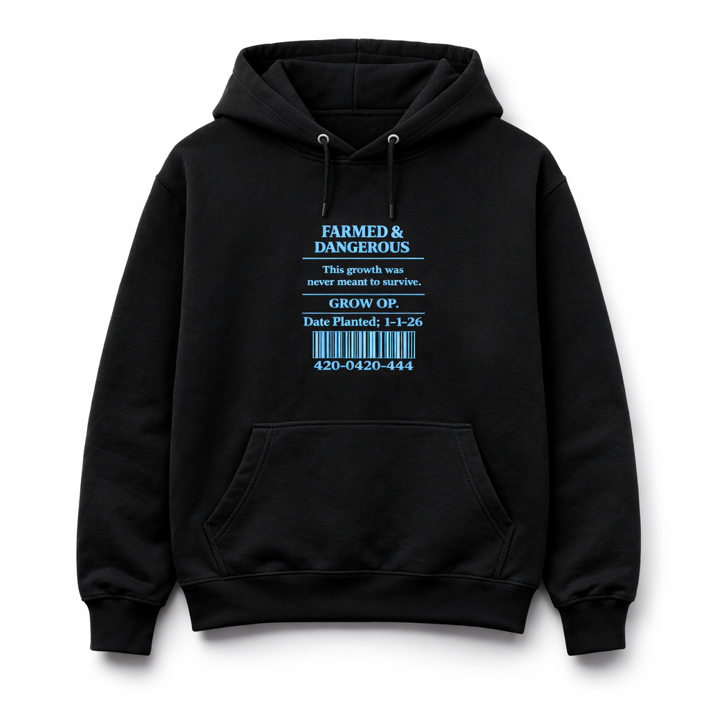 Grow Op. “Farmed & Dangerous” Hoodie