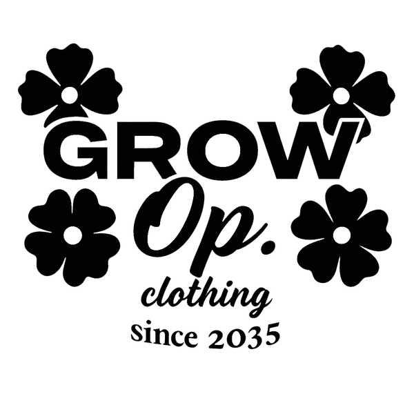 GROW OP CLOTHING BRAND