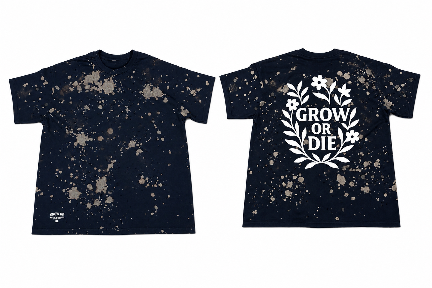 Grow Or Die™ Bleach Splatter Tee