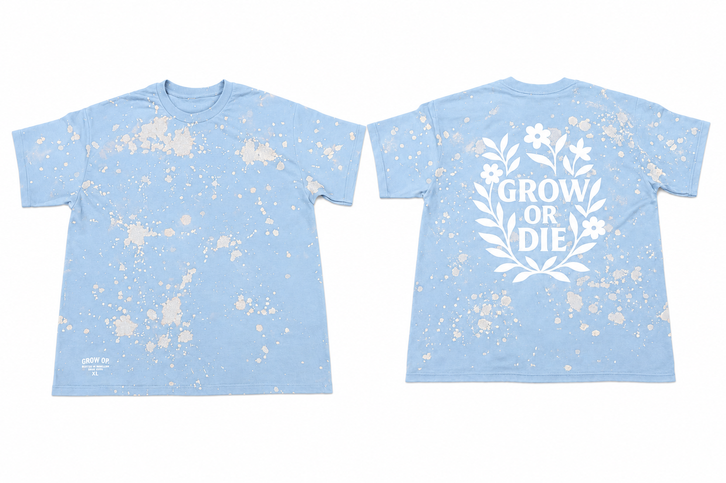 Grow Or Die™ Bleach Splatter Tee