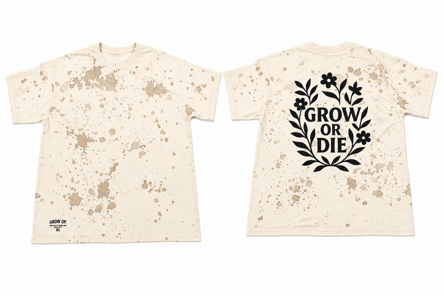 Grow Or Die™ Bleach Splatter Tee