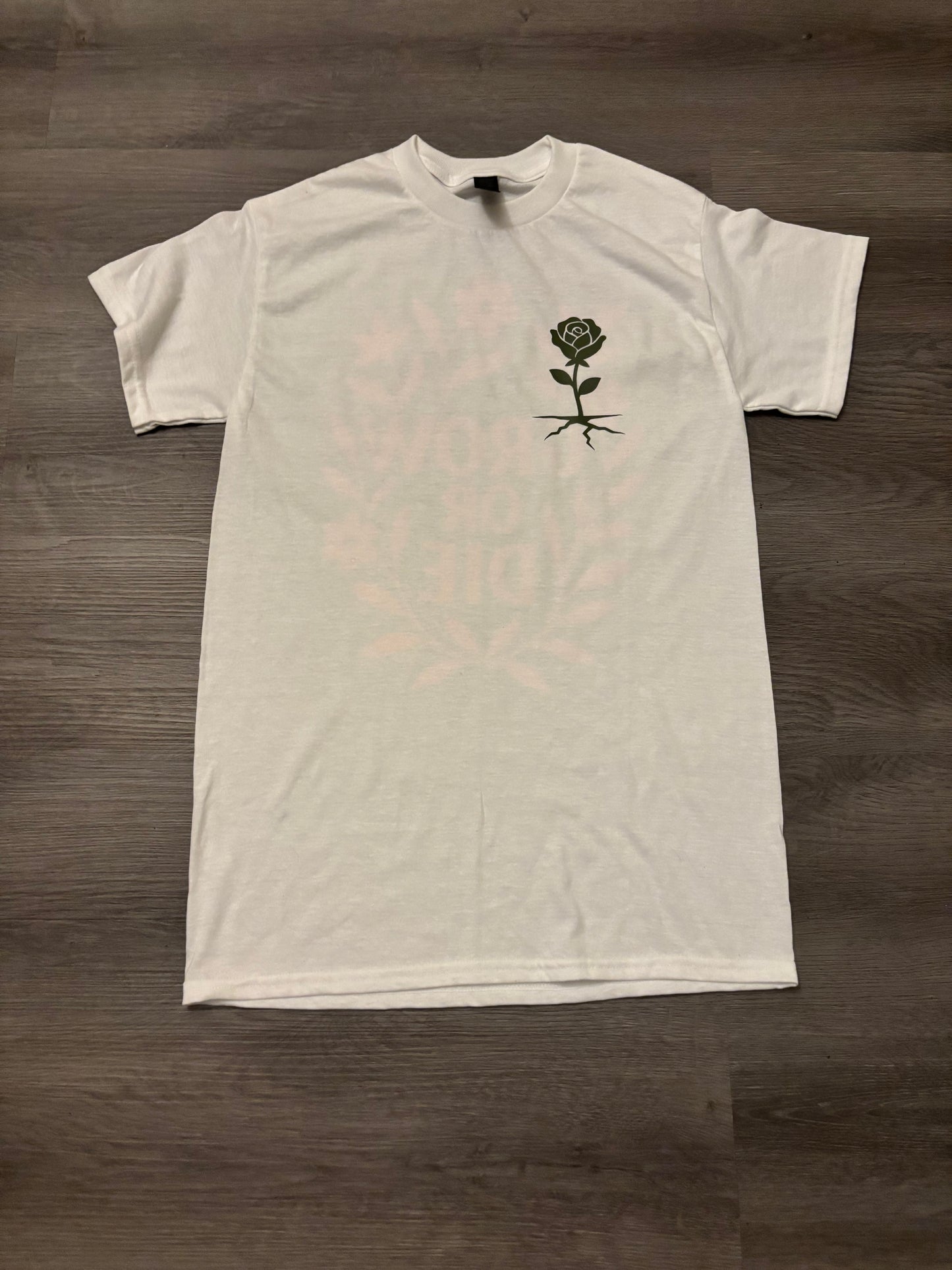 Grow or Die Rose Tee – White